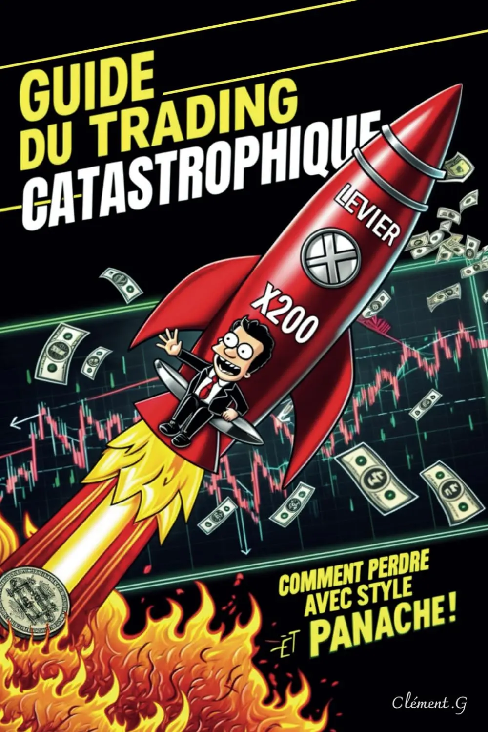 Couverture du Guide du Trading Catastrophique
